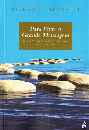 Para Viver a Grande Mensagem