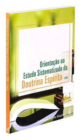 Orientação ao Estudo Sistematizado da Doutrina Espírita