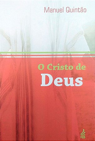 O Cristo de Deus