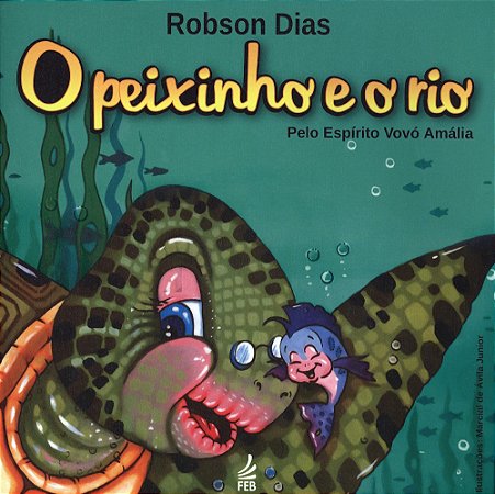 O Peixinho e o Rio