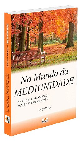 No Mundo da Mediunidade