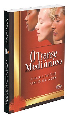 O Transe Mediúnico
