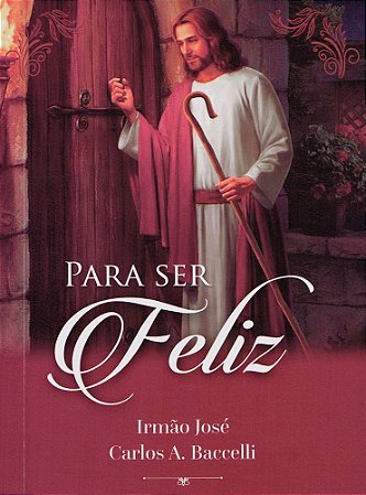 Para Ser Feliz