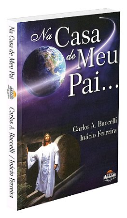 Na Casa de Meu Pai...