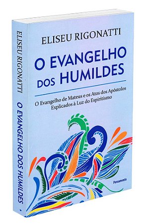 O Evangelho dos Humildes