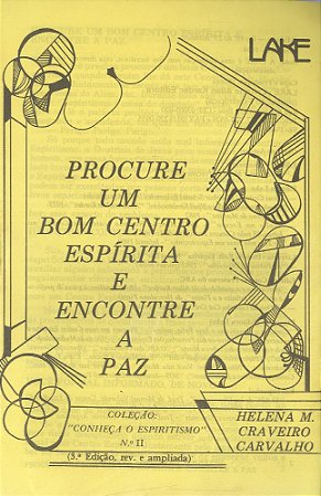 Procure um Bom Centro Espírita e Encontre a Paz