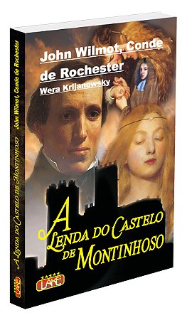 A Lenda do Castelo de Montinhoso - (À Cores)