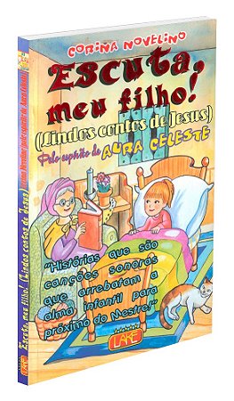 Escuta, meu Filho! (Lindos Contos de Jesus)