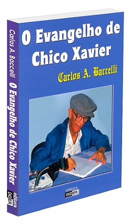 O Evangelho de Chico Xavier