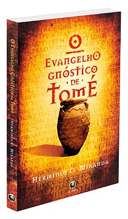 O Evangelho Gnóstico de Tomé