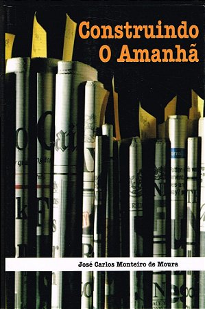 Construindo o Amanhã