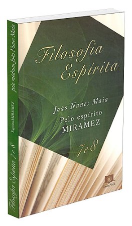 Filosofia Espírita - Vols. 7 e 8