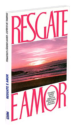 Resgate e Amor
