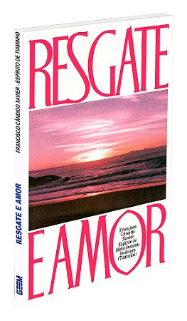 Resgate e Amor