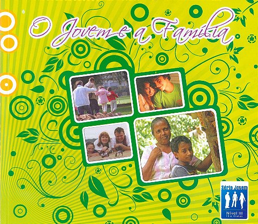 O Jovem e a Família