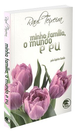 Minha Família, o Meu Mundo e Eu