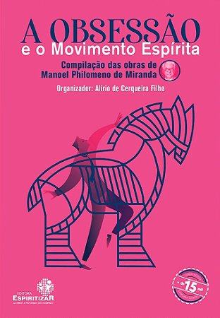 A Obsessão e o Movimento Espírita