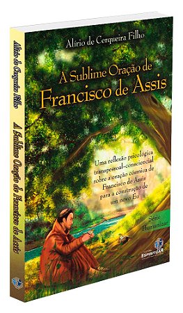 A Sublime Oração de Francisco de Assis