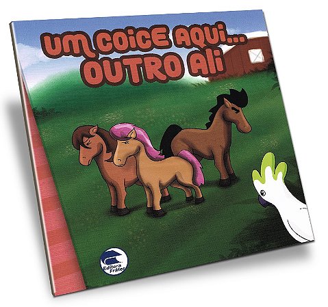Um Coice Aqui... Outro Ali