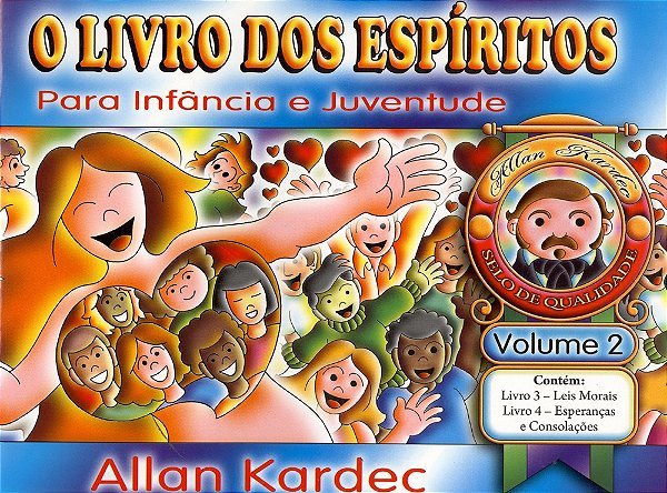 Livro dos Espíritos para Infância e Juventude - Vol.2