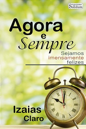 Agora e Sempre