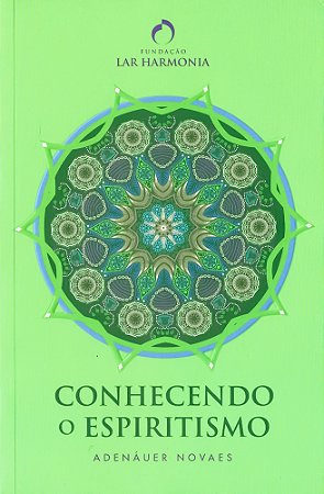 Conhecendo o Espiritismo