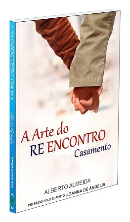 A Arte do Re Encontro Casamento