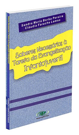 Saberes Necessários à Tarefa da Evangelização Infanto-juvenil