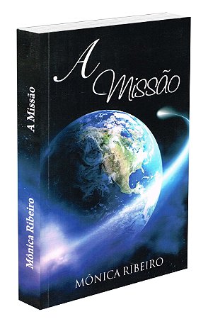 A Missão