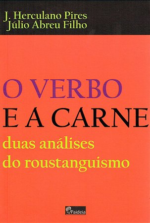 O Verbo e A Carne