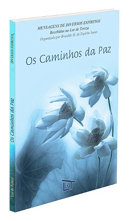 Os Caminhos da Paz