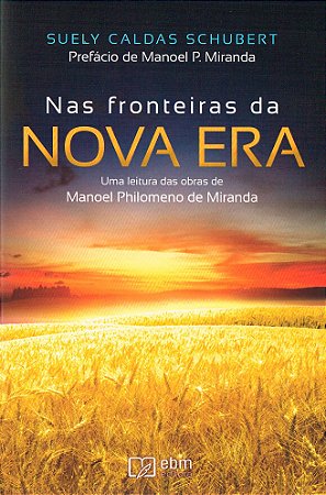 Nas Fronteiras da Nova Era