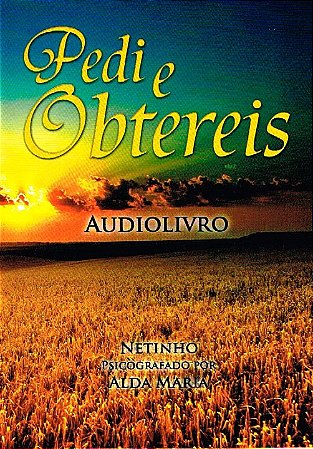 Pedi e Obtereis - Audiolivro
