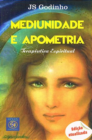Mediunidade e Apometria