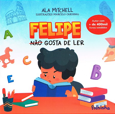 Felipe não gosta de ler