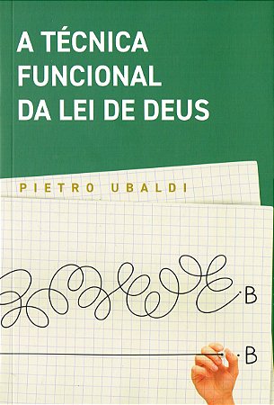 A Técnica Funcional da Lei de Deus