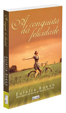 A Conquista da Felicidade