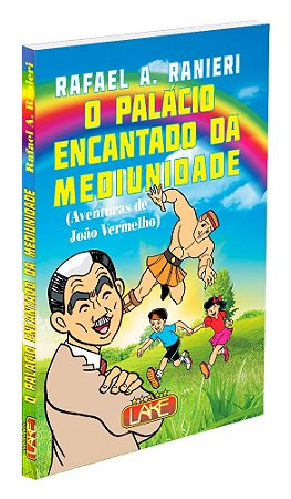 O Palácio Encantado da Mediunidade - (Á Cores)