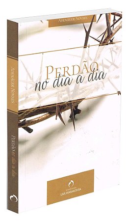 Perdão no Dia a Dia