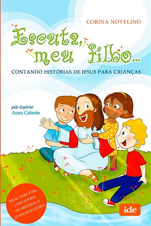 Escuta, Meu Filho...