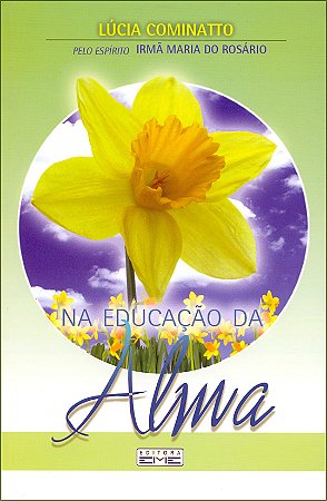 Na Educação da Alma