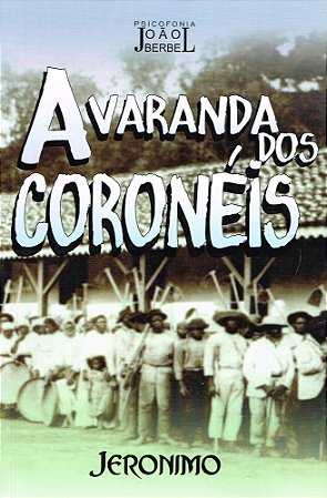 A Varanda dos Coronéis