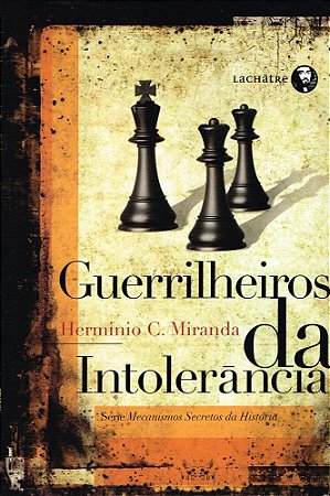 Guerrilheiros da Intolerância
