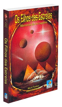 Os Filhos das Estrelas - Memórias de um Capelino