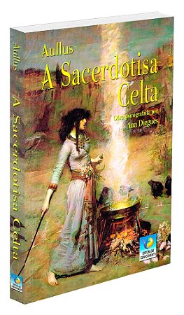 A Sacerdotisa Celta