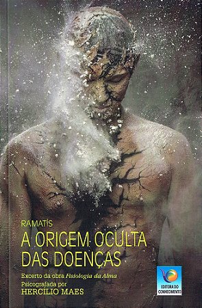 A Origem Oculta das Doenças