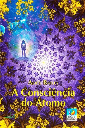 A Consciência do Átomo