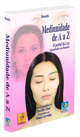 Mediunidade de A a Z - O Portal da Luz