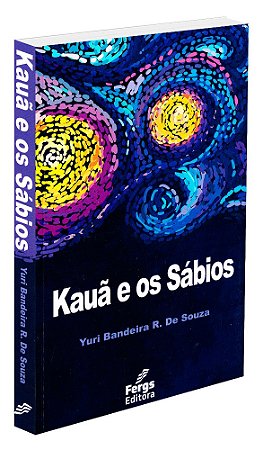 Kauã e os Sábios