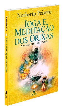 Ioga e Meditação dos Orixás